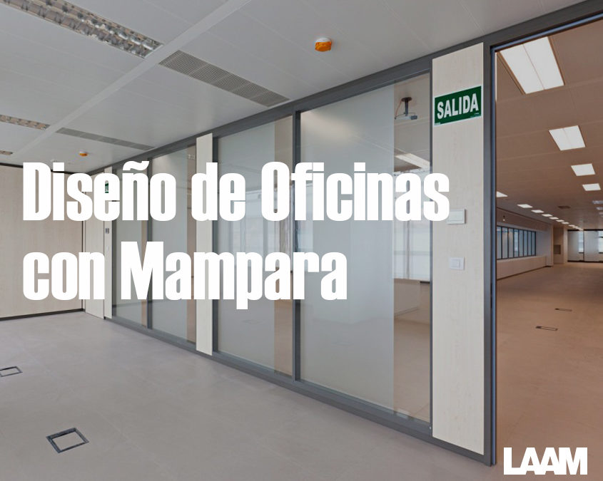 Diseño de oficinas con Mampara