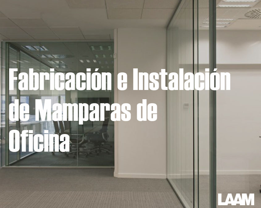 fabricación e instalación de mamparas de oficina Madrid